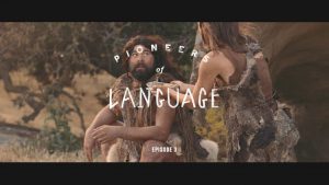 Pioneers of Language – Episode 3