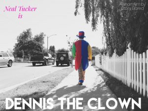 Dennis the Clown