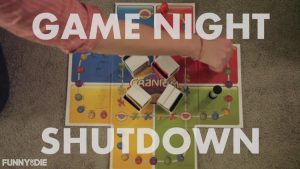 Game Night Shutdown