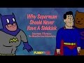 Why Superman Should Never Have A Sidekick (Superman V Batman: The Unauthorized Adventures)