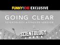 The Scientology-Approved Version Of ‘Going Clear’