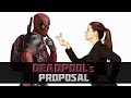Deadpool’s Proposal