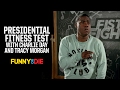 Presidential Fitness Test with Charlie Day and Tracy Morgan
