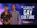 Why You Should Stop Appropriating Gay Culture