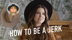 How To Be A Jerk When You Travel w/ Amanda Cerny (Lesson 5)