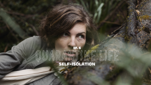 Quarantine Life, Episode 6: SELF-ISOLATION