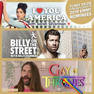 Funny Or Die Was Nominated For Emmys! Plural! Multiple Emmys!