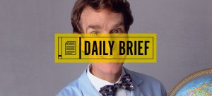 Daily Brief: Bill Nye, Dead Whale Surfers, and More