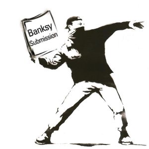 Banksy Taking Open Submissions!