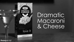 Dramatic Macaroni & Cheese – Awkward Spaceship
