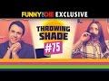 Throwing Shade #75: Jeb Bush & Benedict Cumberbatch