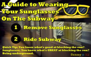 A Guide to Wearing Your Sunglasses on the Subway